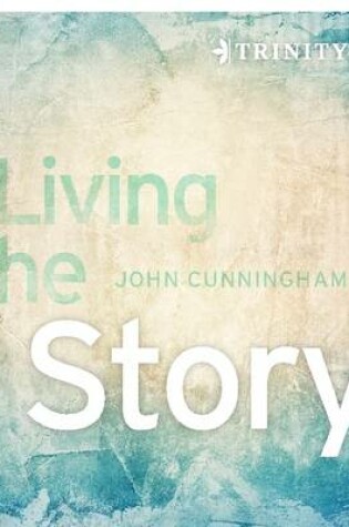 Cover of Living the Story 2012