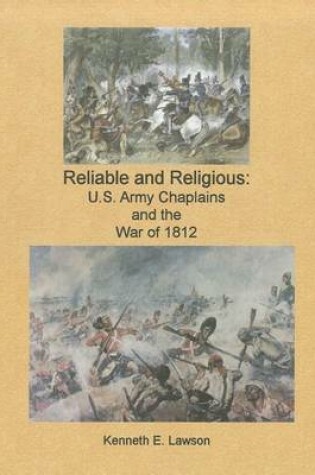 Cover of Reliable and Religious: U.S. Army Chaplains and the War of 1812