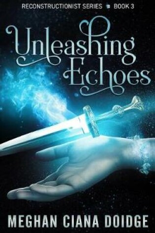 Cover of Unleashing Echoes