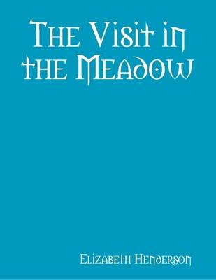 Book cover for The Visit in the Meadow