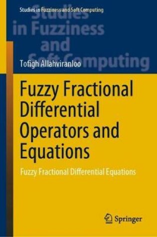 Cover of Fuzzy Fractional Differential Operators and Equations