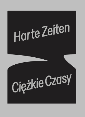 Book cover for Harte Zeiten Ciezkie Czasy