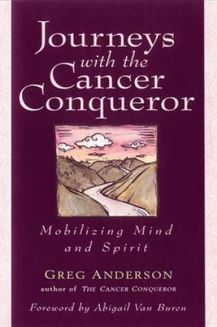 Cover of Journeys with the Cancer Conqueror