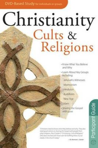 Cover of Christianity, Cults, and Religions Participants Guide