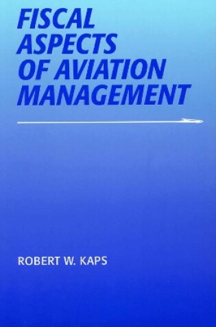 Cover of Fiscal Aspects of Aviation Management