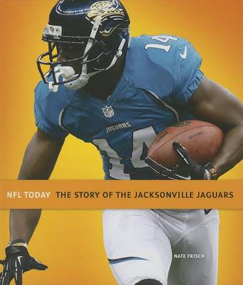 Book cover for The Story of the Jacksonville Jaguars