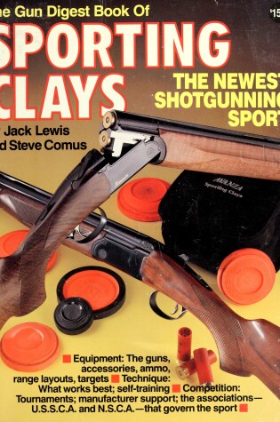 Cover of The "Gun Digest" Book of Sporting Clays