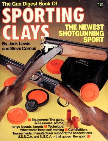 Book cover for The "Gun Digest" Book of Sporting Clays