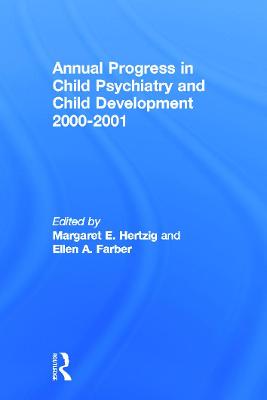 Cover of Annual Progress in Child Psychiatry and Child Development 2000-2001