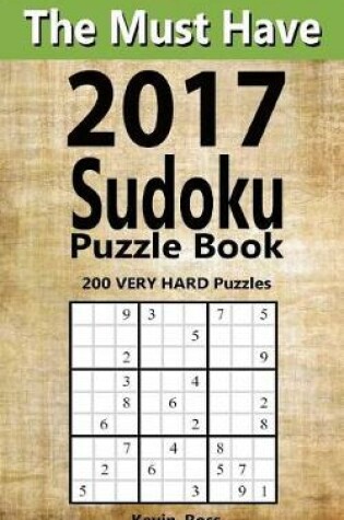 Cover of The Must Have 2017 Sudoku Puzzle Book