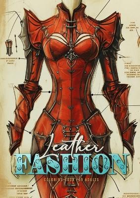 Book cover for Leather Fashion Coloring Book for Adults