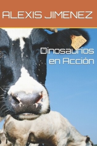 Cover of Dinosaurios en Acci�n