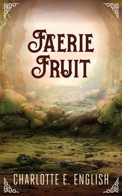 Book cover for Faerie Fruit