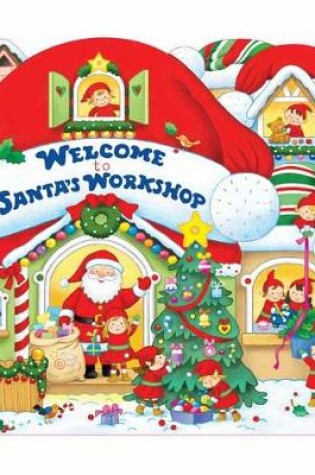 Cover of Welcome To Santa's Workshop