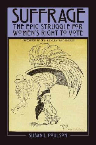 Cover of Suffrage: The Epic Struggle for Women's Right to Vote