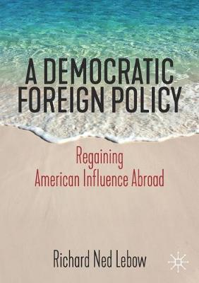 Book cover for A Democratic Foreign Policy