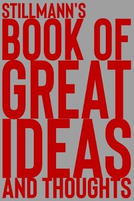 Cover of Stillmann's Book of Great Ideas and Thoughts