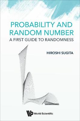 Book cover for Probability And Random Number: A First Guide To Randomness