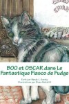 Book cover for Boo et Oscar dans le Fantastique Fiasco de Fudge