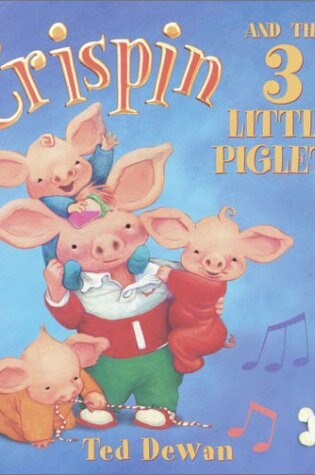 Cover of Crispin and the 3 Little Piglets