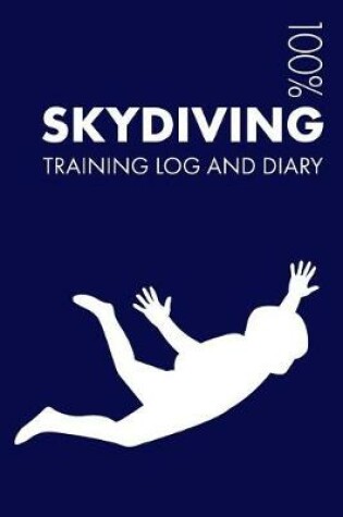 Cover of Skydiving Training Log and Diary