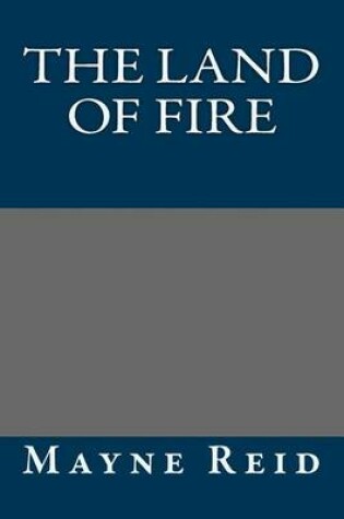 Cover of The Land of Fire