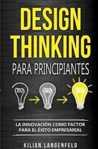 Cover of Design Thinking para principiantes