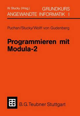 Cover of Programmieren mit Modula-2 Grundkurs Angewandte Informatik