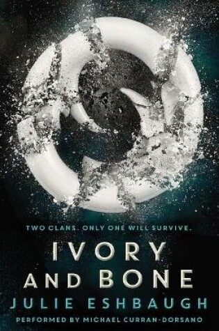 Cover of Ivory and Bone