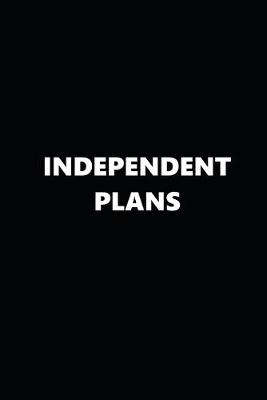 Cover of 2020 Weekly Planner Political Theme Independent Plans Black White 134 Pages