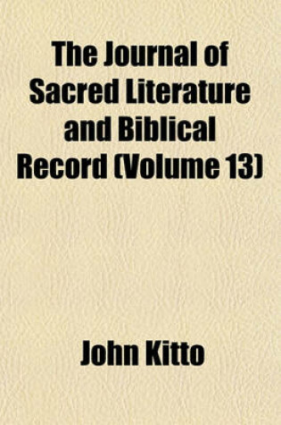 Cover of The Journal of Sacred Literature and Biblical Record (Volume 13)