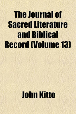 Book cover for The Journal of Sacred Literature and Biblical Record (Volume 13)