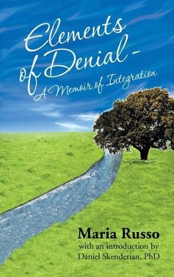 Book cover for Elements of Denial - A Memoir of Integration