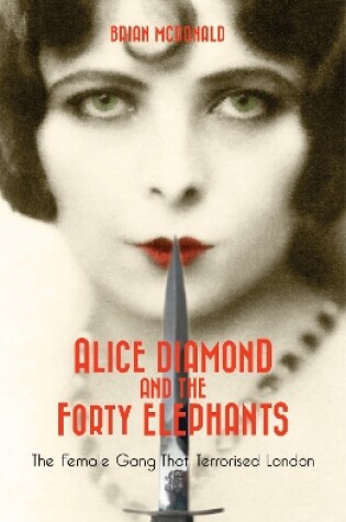 Cover of Alice Diamond and the Forty Elephants