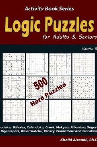 Cover of Logic Puzzles for Adults & Seniors
