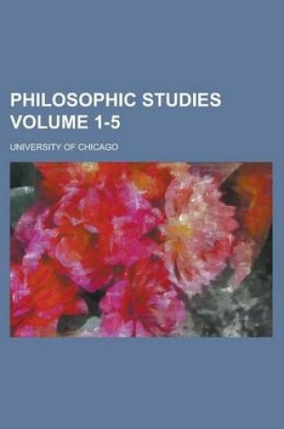 Cover of Philosophic Studies Volume 1-5