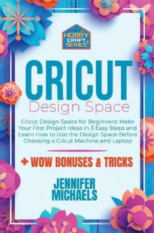 Cover of Cricut Design Space for Beginners