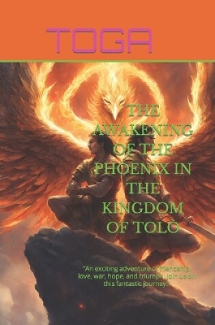 Cover of The Awakening of the Phoenix in the Kingdom of Tolò