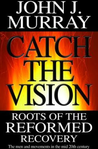 Cover of Catch the Vision