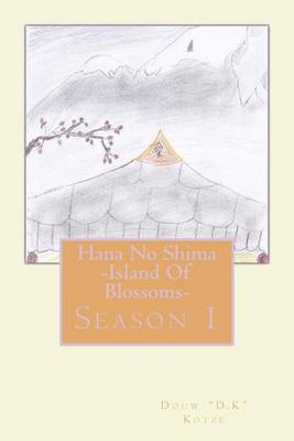 Book cover for Hana No Shima -Island of Blossoms-