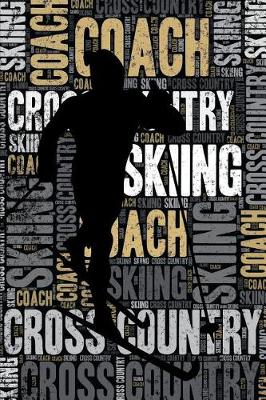 Book cover for Cross Country Skiing Coach Journal