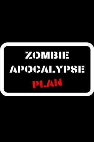 Cover of Zombie Apocalypse Plan