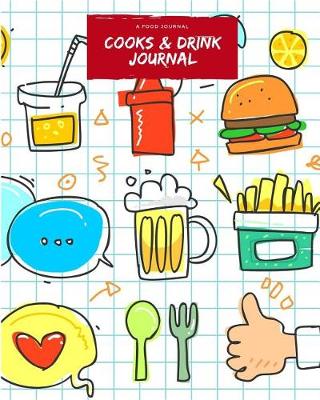 Book cover for Cooks and Drink Journal