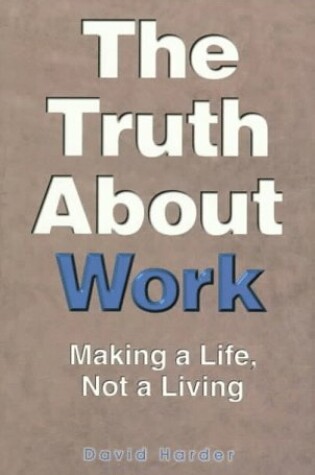 Cover of The Truth About Work