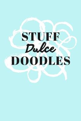 Book cover for Stuff Dulce Doodles