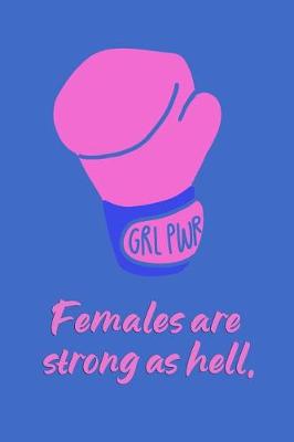 Book cover for Females Are Strong As Hell