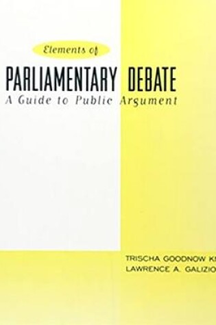 Cover of Elements of Parliamentary Debate, The