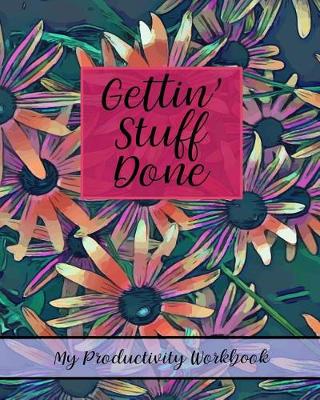 Book cover for Gettin' Stuff Done