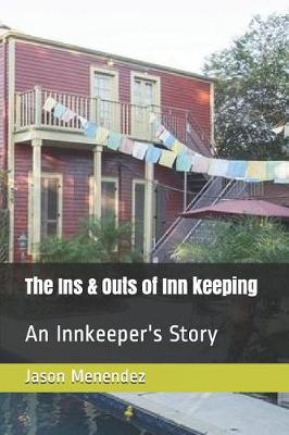 Cover of The Ins & Outs of Inn keeping