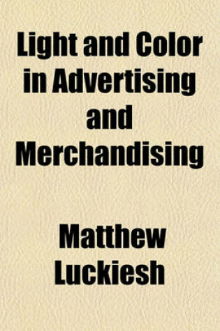 Cover of Light and Color in Advertising and Merchandising